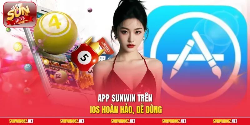 Sunwin - Link Vào Sunwin Không Bị Chặn Chính Thức 2026 24 Sunwin App Sunwin trên iOS hoàn hảo, dễ dùng