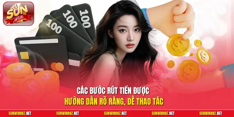 Rút Tiền Sunwin - Hướng Dẫn Giao Dịch Nhanh Chóng Trong 5 Phút 3 Sunwin Các bước rút tiền được hướng dẫn rõ ràng, dễ thao tác