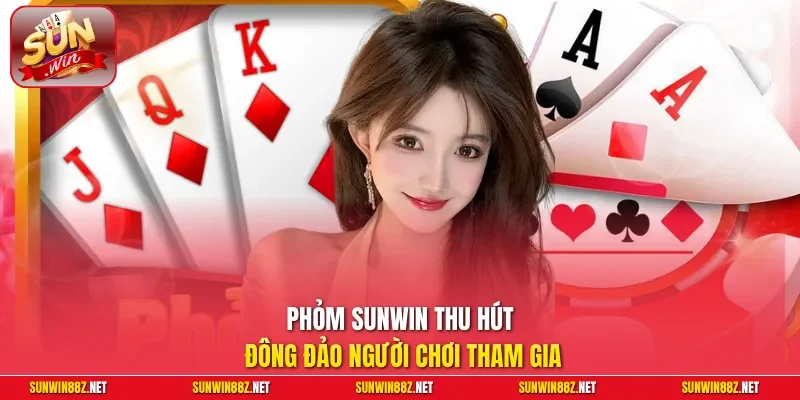 Phỏm Sunwin – game Game Tá Lả Đổi Thưởng Kịch Tính & Uy Tín 10 Sunwin Phỏm Sunwin thu hút đông đảo người chơi tham gia