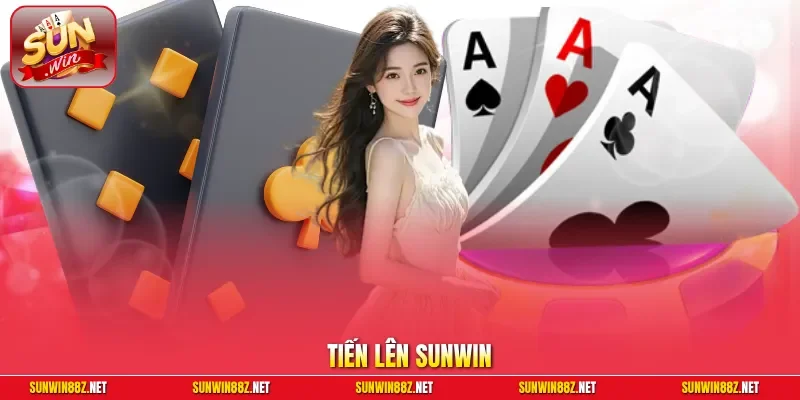Tiến Lên Sunwin| game Bài Đổi Thưởng Xanh Chín Siêu Hấp Dẫn